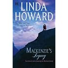 Mackenzie's Legacy: Mackenzie's Mountain\Mackenzie's Mission by Linda Howard
