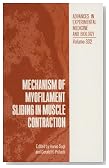 Mechanism of Myofilament Sliding in Muscle Contraction (Advances in Experimental Medicine and Biology)