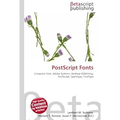 PostScript Fonts: Computer Font, Adobe Systems, Desktop Publishing, PostScript, OpenType, TrueType