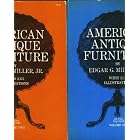 American Antique Furniture: A Book for Amateurs, Vol. 1 by Edgar G. Miller Jr.