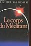 Le Corps du m�ditant