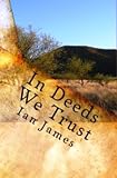 In Deeds We Trust