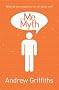 Me Myth: What Do You Mean It's Not All about Me?