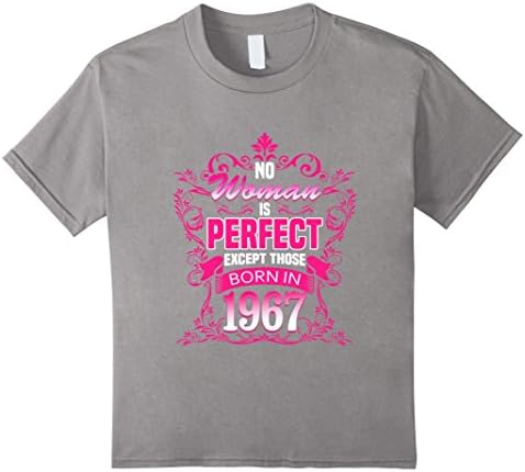 Kids Funny Mothers Day Gift, Birthday Gift Born In 1967 T-Shirt 10 Slate