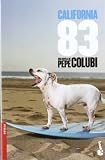 California 83: Una Novela (Spanish Edition)