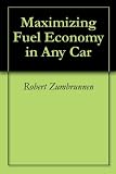 Maximizing Fuel Economy in Any Car