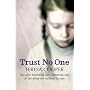 Trust No One