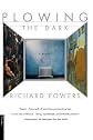 Plowing the Dark