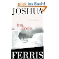 Ins Freie: Roman