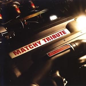 【クリックでお店のこの商品のページへ】MATCHY TRIBUTE