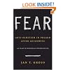 Fear: Anti-Semitism in Poland after Auschwitz: An Essay in Historical Interpretation
