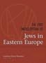 The YIVO Encyclopedia of Jews in Eastern Europe: 2 Volumes