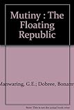 Mutiny : the floating republic