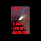 In the Days of the Comet | [H.G. Wells]
