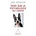 Tout sur la psychologie du chien