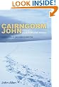 Cairngorm John: A Life in Mountain Rescue (Non-Fiction)