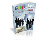 Unleash the Power of Google Tools