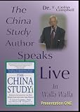 The China Study Author Speaks Live in Walla Walla