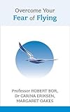 Overcome your fear of flying