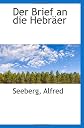 Der Brief an Die Hebrer