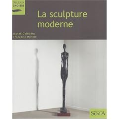 La sculpture moderne : Au Mus�e national d'art moderne, Centre Georges Pompidou