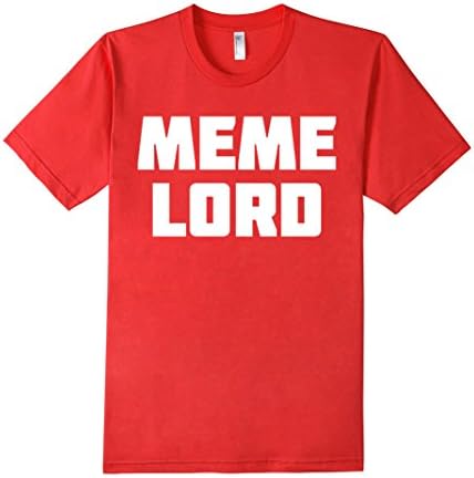 Men's Meme Lord | Dankest Ruler of the Dank Funny T-Shirt Large Red