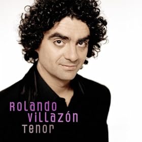 Rolando Villaz�n - Tenor