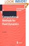 Computational Methods for Fluid Dynamics