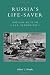 Russia's Life-Saver: Lend-lease Aid to the U.S.S.R. in World War II