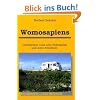 Womosapiens: Geschichten rund ums Wohnmobil und seine Bewohner