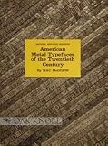 American Metal Typefaces of the Twentieth Century