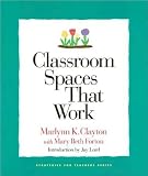 M. K. Clayton's,M. B. Forton's, L. Doolittle's (Classroom Spaces That Work (Strategies for Teachers Series, 3) [Paperback])(2001)