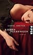 Liebespaarungen: Roman