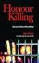 Honour Killing: Stories of Men Who Killed