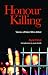 Honour Killing: Stories of Men Who Killed