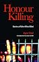 Honour Killing: Stories of Men Who Killed