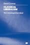 Classical Liberalism: The Unvanquished Ideal