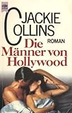 Die M�nner von Hollywood. Roman - Jackie Collins