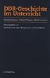 DDR-Geschichte im Unterricht, m. CD-ROM