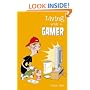 Living with a... Gamer