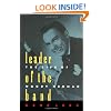 Leader of the Band: The Life of Woody Herman