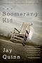 The Boomerang Kid