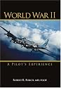 World War II: A Pilot's Experience