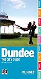 Dundee : the city guide