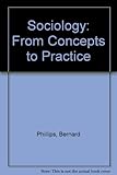 Sociology : from concepts to practice