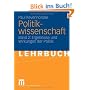 Politikwissenschaft: Band 2: Ergebnisse und Wirkungen der Politik