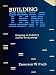 Building IBM: Shaping an Industry and Its Technology (History of Computing)