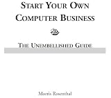 Start Your Own Computer Business: Building a Successful PC Repair and Service Business by Supporting Customers and Managing Money 41iu2M3oB0L. SL160 Improve Your Computers Operation With Registry Cleaners