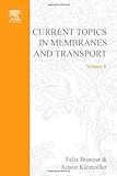Current topics in membranes and transport. Vol.8