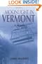 Moonlight in Vermont: a novel